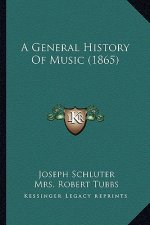 A General History of Music (1865)