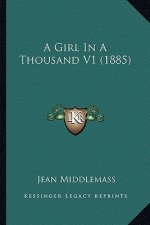 A Girl in a Thousand V1 (1885)