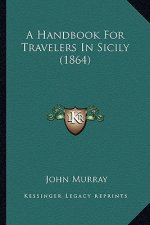 A Handbook for Travelers in Sicily (1864)