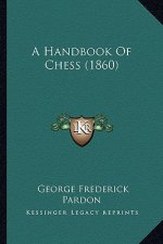 A Handbook of Chess (1860)