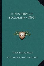A History Of Socialism (1892)