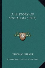 A History Of Socialism (1892)