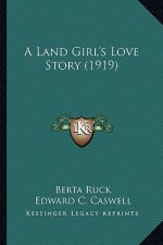 A Land Girl's Love Story (1919)
