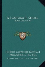 A Language Series: Book One (1910)