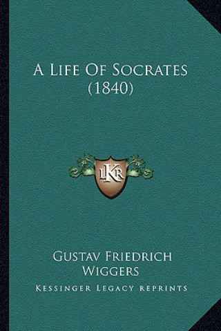 A Life of Socrates (1840)