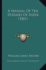 A Manual of the Diseases of India (1861)