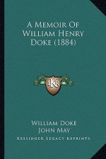 A Memoir of William Henry Doke (1884)