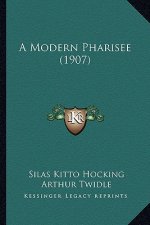 A Modern Pharisee (1907)