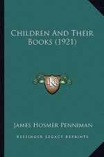 Children and Their Books (1921)