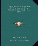 Narrative of the Mutiny of the Bounty on a Voyage to the South Seas (1838)