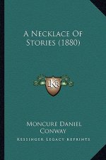 A Necklace Of Stories (1880)