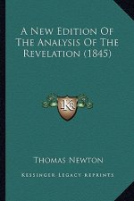 A New Edition of the Analysis of the Revelation (1845)