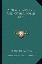 A New Year's Eve, and Other Poems (1828)