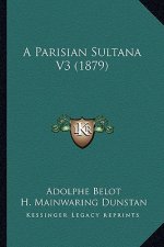 A Parisian Sultana V3 (1879)