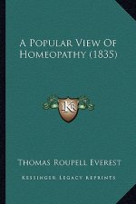 A Popular View of Homeopathy (1835)