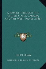 A Ramble Through the United States, Canada, and the West Indies (1856)