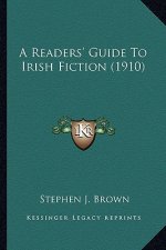 A Readers' Guide to Irish Fiction (1910)