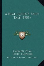 A Real Queen's Fairy Tale (1901)