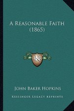 A Reasonable Faith (1865)