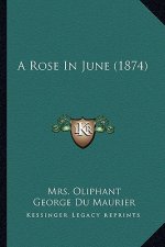 A Rose in June (1874)