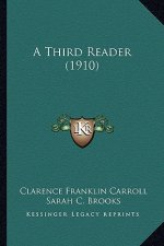 A Third Reader (1910)