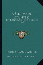 A Self-Made Countess: The Justification of a Husband (1900)