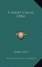 A Short Cruise (1896)