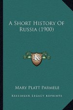 A Short History Of Russia (1900)