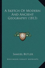 A Sketch of Modern and Ancient Geography (1813)