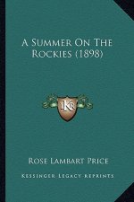 A Summer on the Rockies (1898)