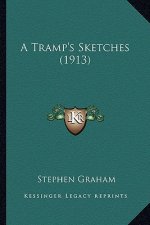 A Tramp's Sketches (1913)