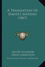 A Translation of Dante's Inferno (1867)