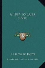 A Trip to Cuba (1860)