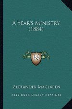 A Year's Ministry (1884)