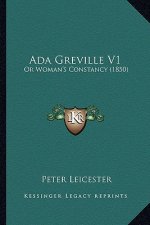ADA Greville V1: Or Woman's Constancy (1850)