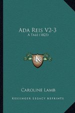 ADA Reis V2-3: A Tale (1823)
