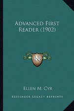 Advanced First Reader (1902)