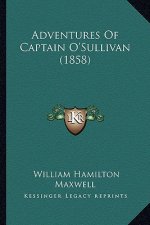 Adventures of Captain O'Sullivan (1858)