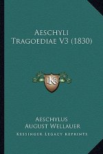 Aeschyli Tragoediae V3 (1830)
