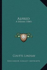 Alfred: A Drama (1845)