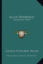 Allin Winfield: A Romance (1901)