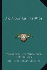 An Army Mule (1910)