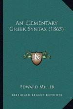 An Elementary Greek Syntax (1865)