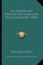 An Elementary Treatise on Plane and Solid Geometry (1869)