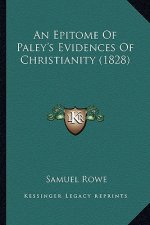 An Epitome of Paley's Evidences of Christianity (1828)