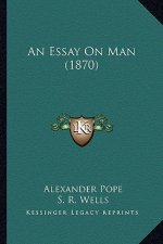 An Essay on Man (1870)