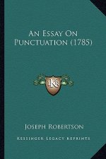 An Essay on Punctuation (1785)