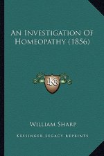 An Investigation of Homeopathy (1856)