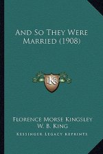 And So They Were Married (1908)