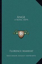 Ange: A Novel (1879)